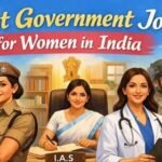 Best Government Jobs for Women in India